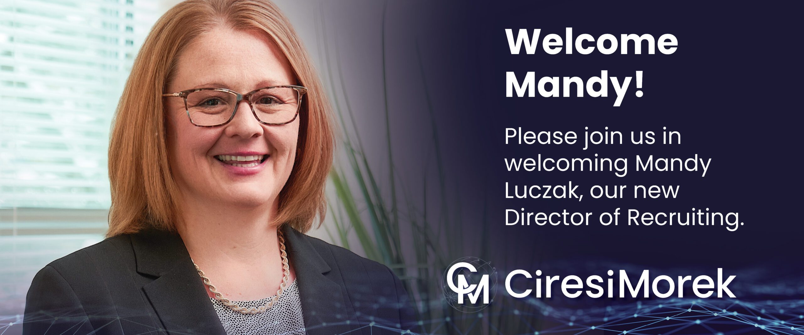 CiresiMorek Names Mandy Luczak as New Director of Recruiting - CiresiMorek